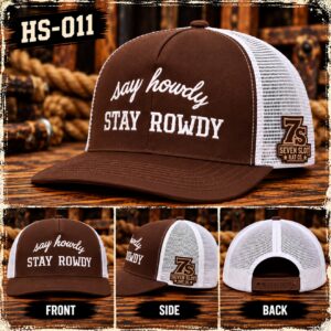 Say Howdy Stay Rowdy - Brown